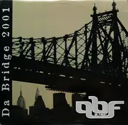 QB Finest / Bravehearts - Da Bridge 2001 / Oochie Wally