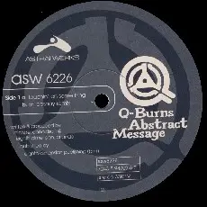Q-Burns Abstract Message - Touchin' On Something