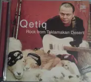 Qetiq - Rock From Taklamakan Desert