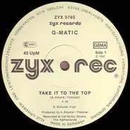 Q-Matic - Take It To The Top