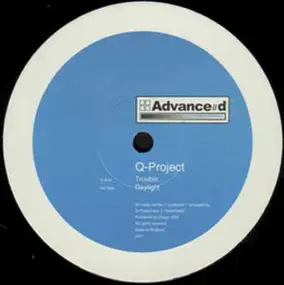 Q Project - Trouble / Daylight