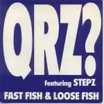 Qrz? - Fast Fish And Loose Fish