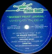 Qwest - Where My Thugs At ?