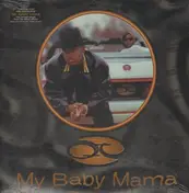 QT - My Baby Mama