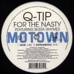 Q-Tip, Busta Rhymes - For The Nasty