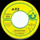 7'' - Quatermass - One Blind Mice
