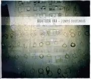 CD - Quatuor IXI - Temps Suspendus - Digisleeve