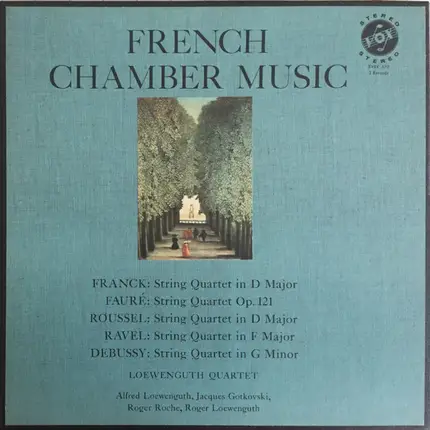 Quatuor Loewenguth - French Chamber Music
