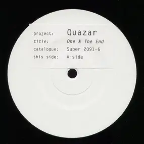 Quazar - One & The End