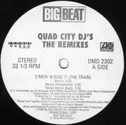 Quad City DJ's - C'Mon 'N Ride It (The Train) The Remixes