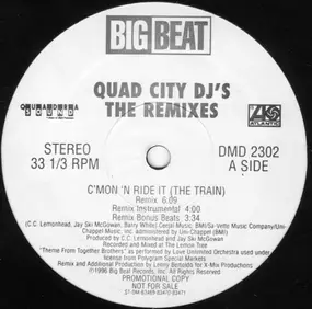 Quad City DJ's - C'Mon 'N Ride It (The Train) The Remixes
