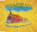 CD Single - Quad City DJ'S - C'Mon 'N Ride It (The Train)