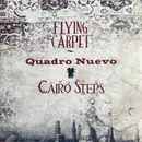 Double LP - Quadro Nuevo , Cairo Steps - Flying Carpet