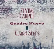 Quadro Nuevo & Cairo Steps