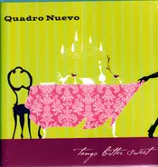 Quadro Nuevo - Tango Bitter Sweet