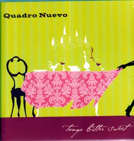 Quadro Nuevo - Tango Bitter Sweet