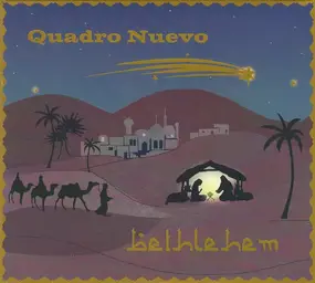 Quadro Nuevo - Bethlehem