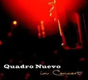 CD - Quadro Nuevo - In Concert - Gatefold Digipak
