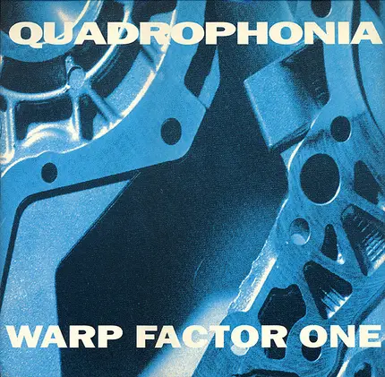 Quadrophonia - Warp Factor One