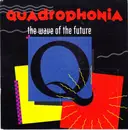 7inch Vinyl Single - Quadrophonia - The Wave Of The Future