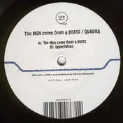 Quadra - The MEN Come From A BEATS