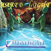 Quadran - Naked Light
