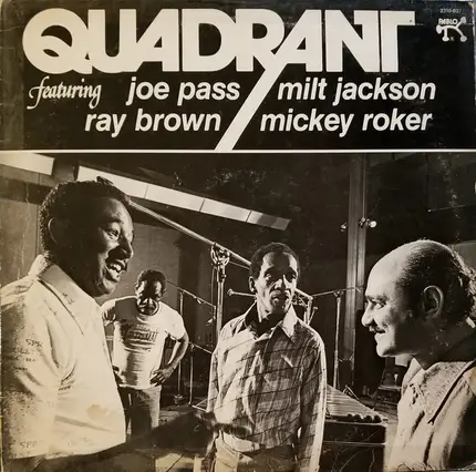 Quadrant Featuring Joe Pass , Milt Jackson , Ray Brown , Mickey Roker - Quadrant