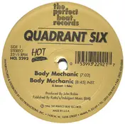 Quadrant Six - Body Mechanic / She's Tasty