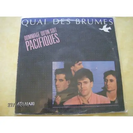 Quai Des Brumes - Dommage Qu'On Soit Pacifiques