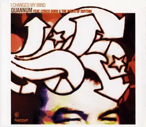 Quannum MC's - I Changed My Mind