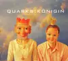 LP - Quarks - Königin