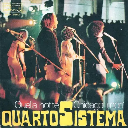 Quarto Sistema - Quella Notte Chicago Morì