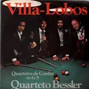 LP - Quarteto Bessler - Villa-Lobos : Quarteto de Cordas N. 5