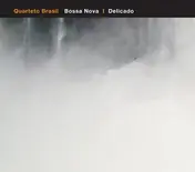 Quarteto Brasil - Bossa Nova / Delicado