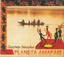 CD - Quarteto Senzalas - Planeta Amapari - Digipak