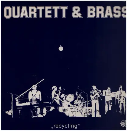 Quartett & Brass - Recycling