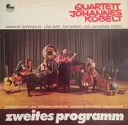 Quartett Johannes Kobelt - Zweites Programm