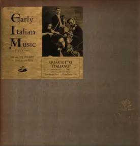 Gabrieli - Early Italian Music, Album Two: 16th And 17th Century String Quartets (Borciani)