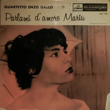 Quartetto Enzo Gallo - Parlami D'Amore Mariu
