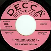 The Quartette Trés Bien - It Ain't Necessarily So / Love Theme From 'Madame X'