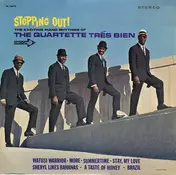 The Quartette Trés Bien - Stepping Out! The Exciting Piano Rhythms Of The Quartette Trés Bien