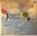 LP - Quartette Trés Bien - Spring Into Spring