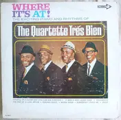 The Quartette Trés Bien - Where It's At!