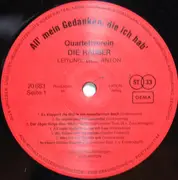 LP - Quartettverein Die Räuber Leitung Gus Anton - All' Mein' Gedanken Die Ich Hab'