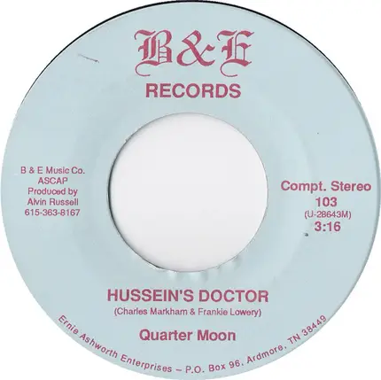 Quarter Moon - Freedom Wins Again / Hussein's Doctor