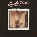 7'' - Quarterflash - Find Another Fool