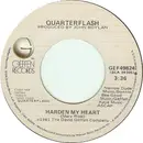 7inch Vinyl Single - Quarterflash - Harden My Heart - SP - Specialty pressing