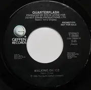 7inch Vinyl Single - Quarterflash - Walking On Ice (Remix)