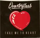 7inch Vinyl Single - Quarterflash - Take Me To Heart