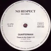 Quartermain - There Is No Coke
